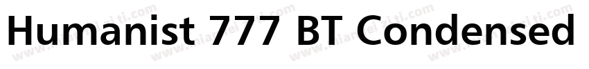 Humanist 777 BT Condensed Extra Bla字体转换